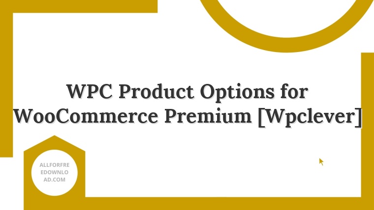WPC Product Options for WooCommerce Premium [Wpclever]