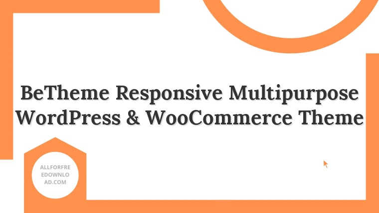 BeTheme Responsive Multipurpose WordPress & WooCommerce Theme