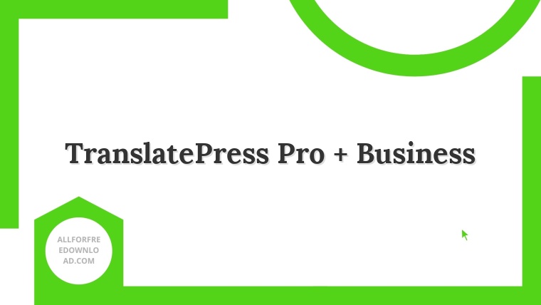 TranslatePress Pro + Business